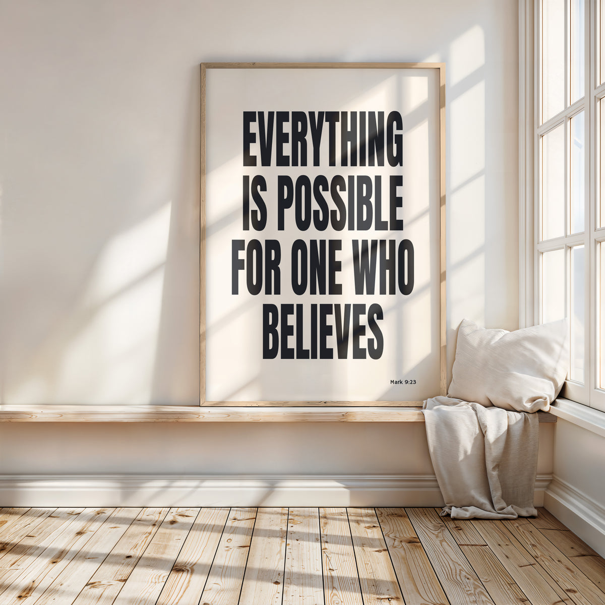 EVERYTHING IS POSSIBLE FOR ONE WHO BELIEVES
