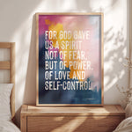 FOR GOD GAVE US A SPIRIT NOT OF FEAR