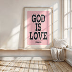 GOD IS LOVE