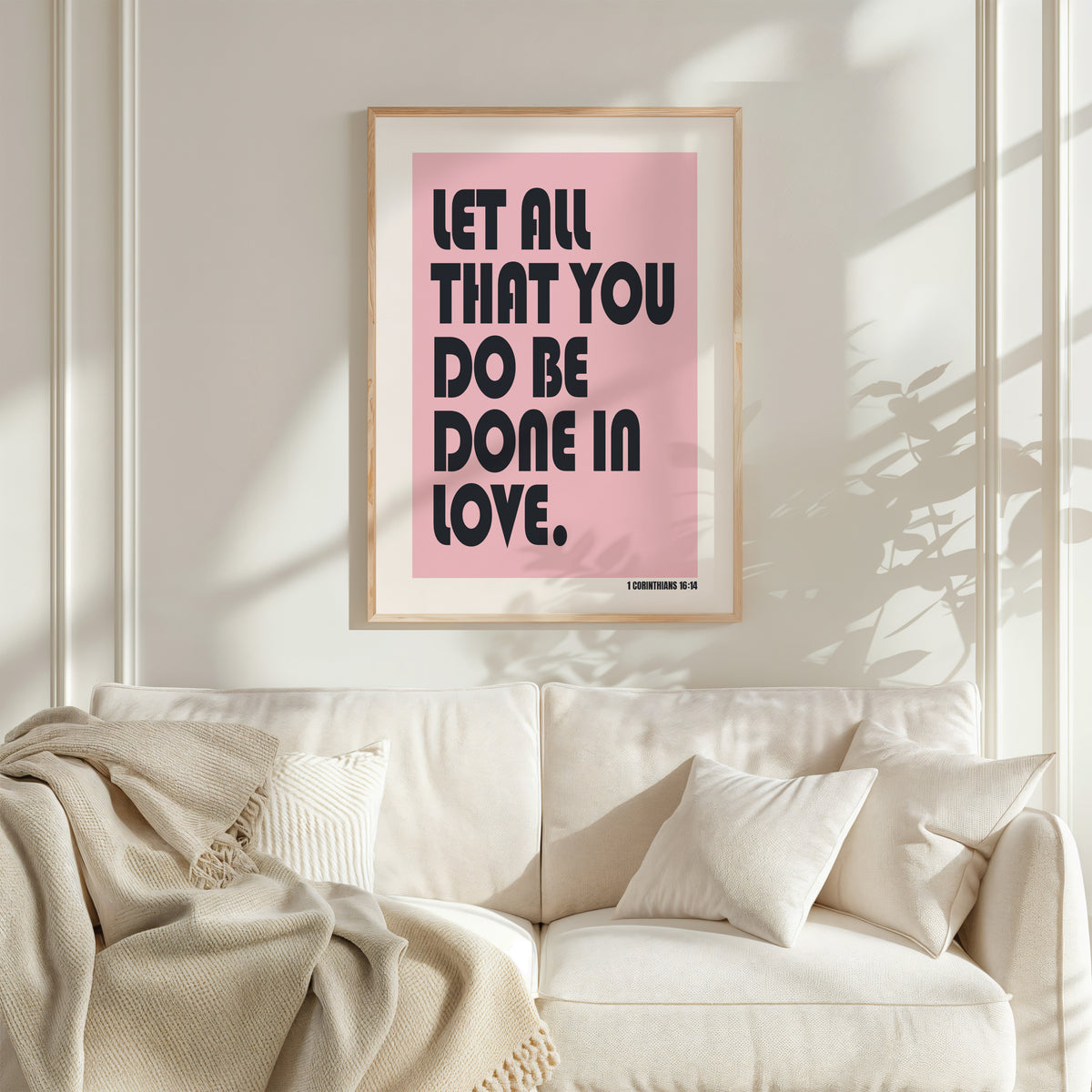 LET ALL THAT YOU DO BE DONE IN LOVE
