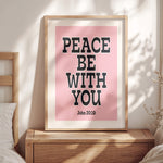 PEACE BE WITH YOU