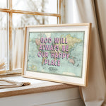 GOD WILL ALWAYS BE OUR HAPPY PLACE