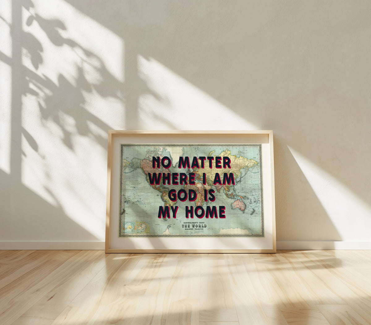 NO MATTER WHERE I AM GOD IS MY HOME