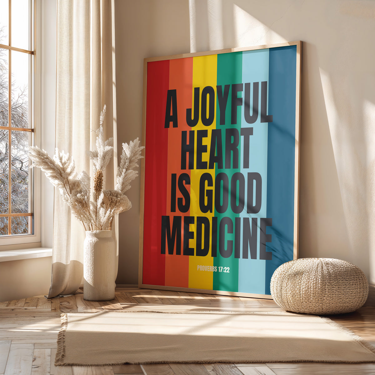 A JOYFUL HEART IS GOOD MEDICINE