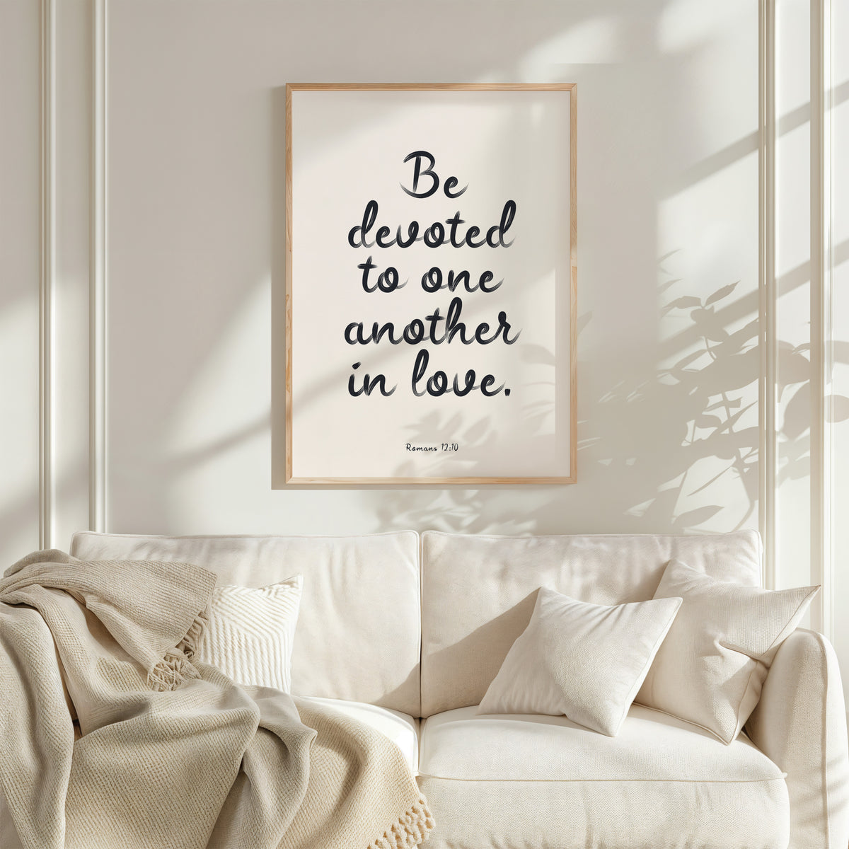 BE DEVOTED TO ONE ANOTHER IN LOVE