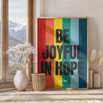 BE JOYFUL IN HOPE