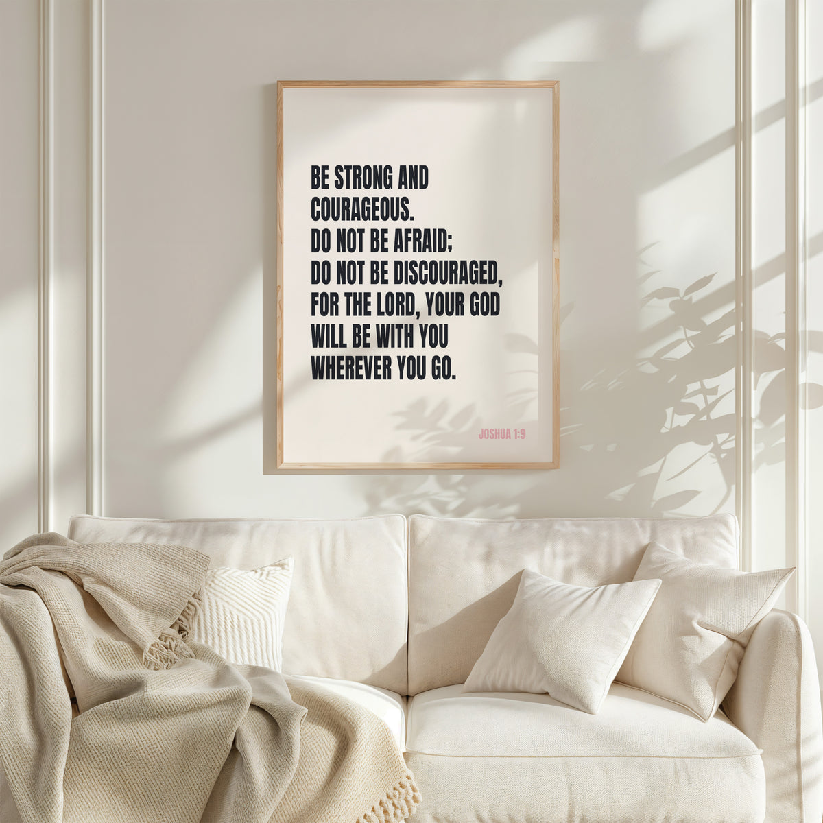 BE STRONG AND COURAGEOUS
