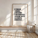 BE STRONG AND COURAGEOUS