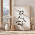 EVERY LITTLE THING - Bob Marley, Three Little Birds