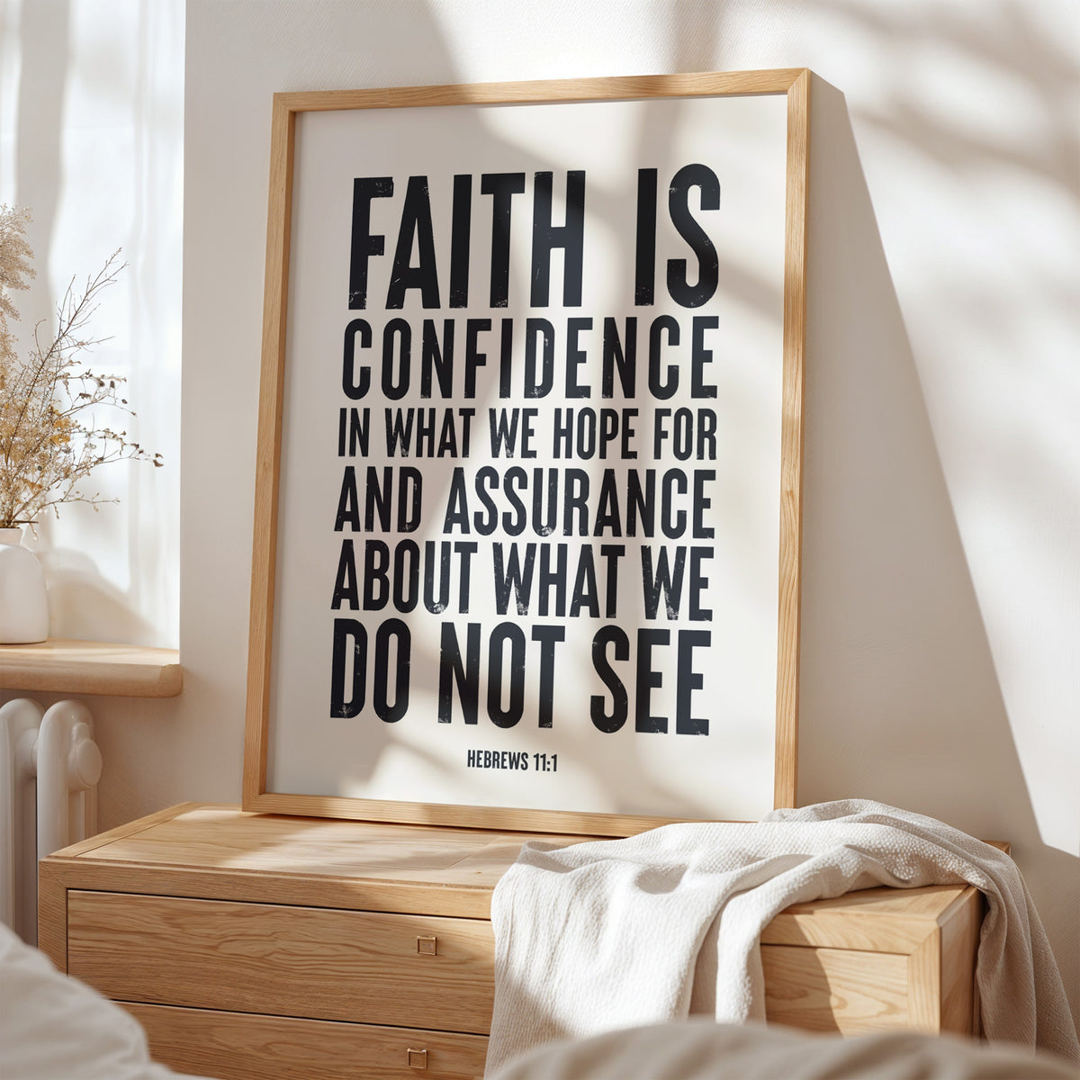 FAITH IS CONFIDENCE IN WHAT WE HOPE FOR...