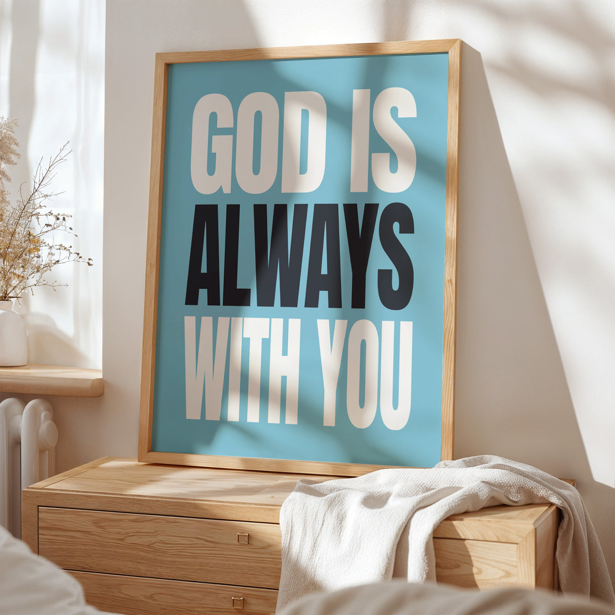 GOD IS ALWAYS WITH YOU