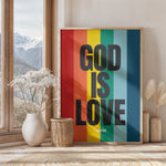 GOD IS LOVE - Rainbow Print