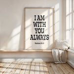 I AM WITH YOU ALWAYS