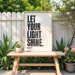 LET YOUR LIGHT SHINE