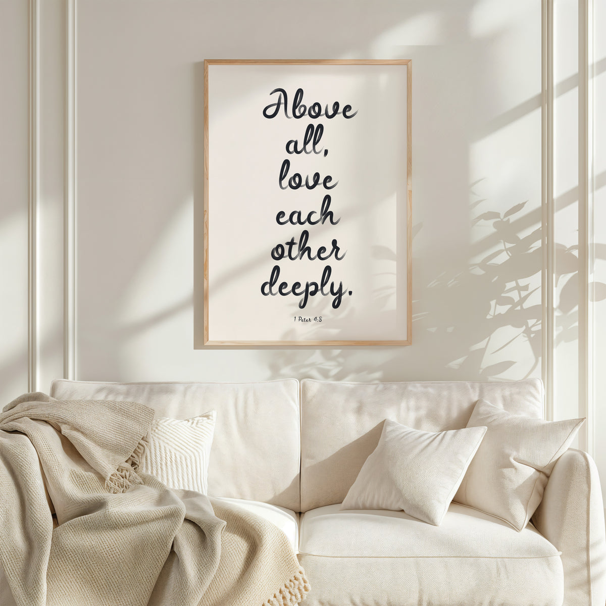 ABOVE ALL, LOVE EACH OTHER DEEPLY
