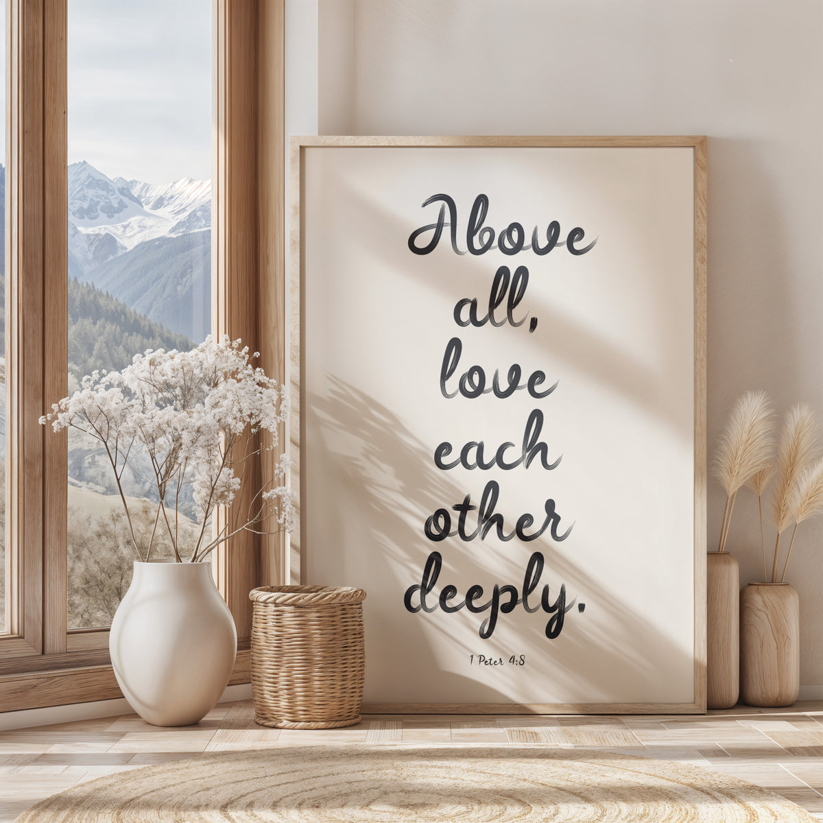 ABOVE ALL, LOVE EACH OTHER DEEPLY