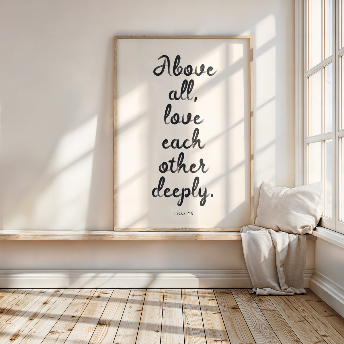 ABOVE ALL, LOVE EACH OTHER DEEPLY