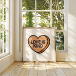 LOVE IS KIND - Candy Heart