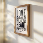 LOVE THE LORD YOUR GOD WITH ALL YOUR HEART
