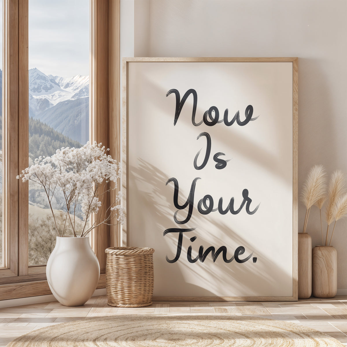 NOW IS YOUR TIME.