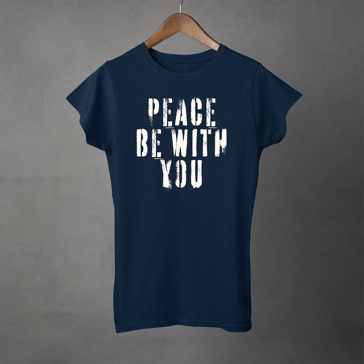 PEACE BE WITH YOU - Womens T-shirt