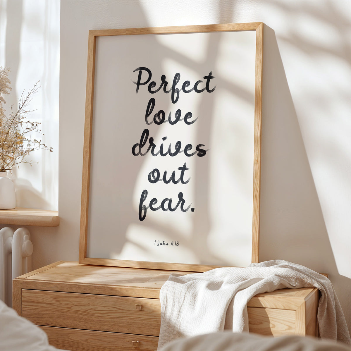 PERFECT LOVE DRIVES OUT FEAR