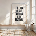 THE LORD BLESSES THE HOME OF THE RIGHTEOUS