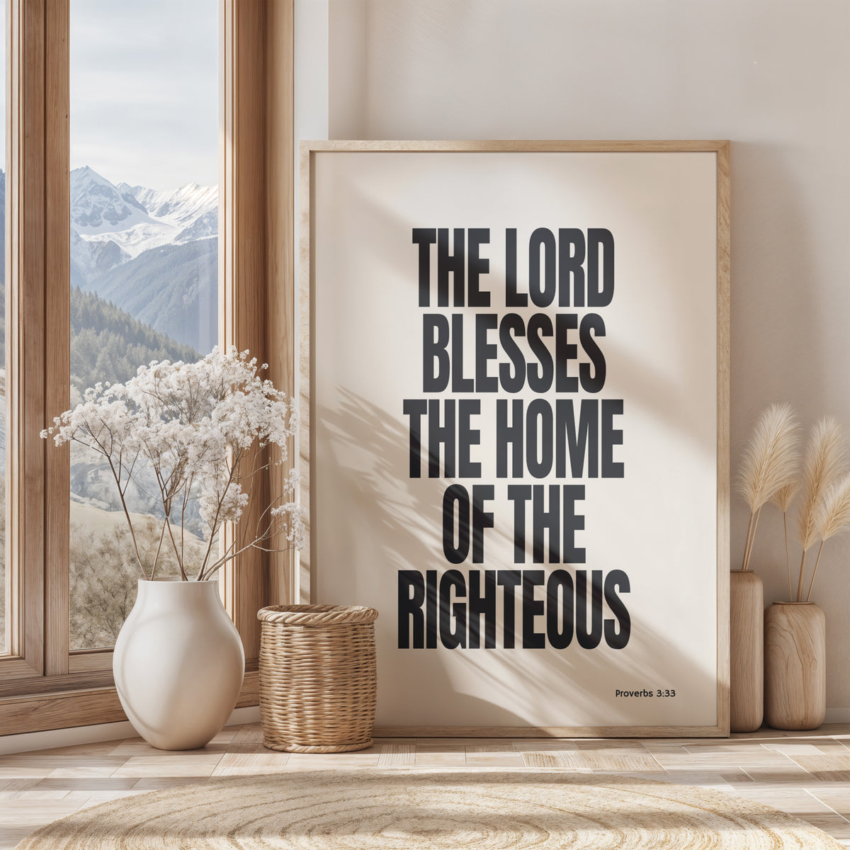 THE LORD BLESSES THE HOME OF THE RIGHTEOUS