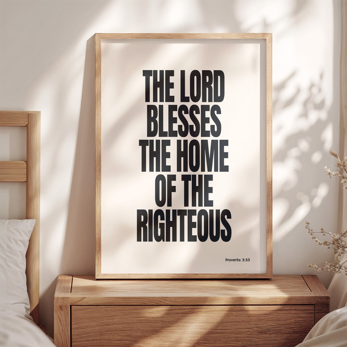 THE LORD BLESSES THE HOME OF THE RIGHTEOUS