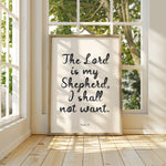 THE LORD IS MY SHEPHERD, I SHALL NOT WANT