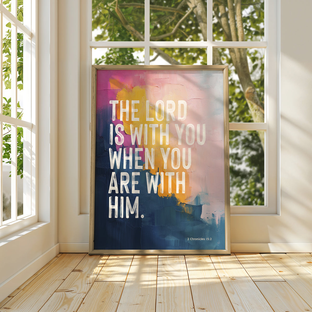 THE LORD IS WITH YOU WHEN YOU ARE WITH HIM