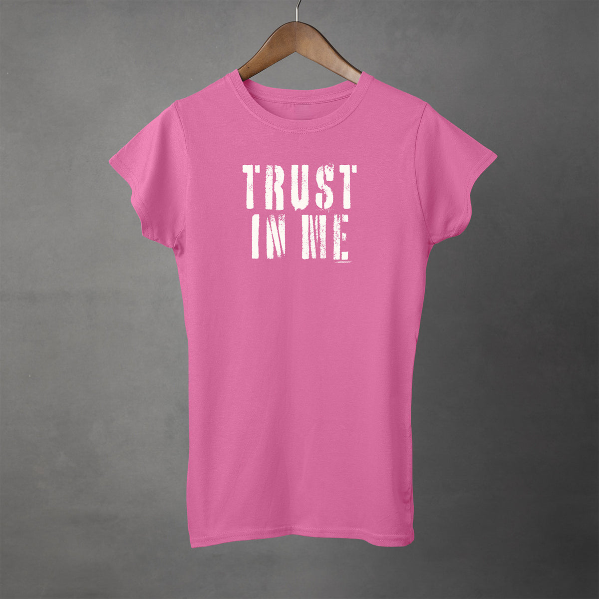 TRUST IN ME - Womens T-shirt