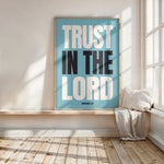 TRUST IN THE LORD