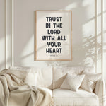 TRUST IN THE LORD WITH ALL YOUR HEART