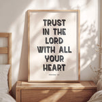 TRUST IN THE LORD WITH ALL YOUR HEART