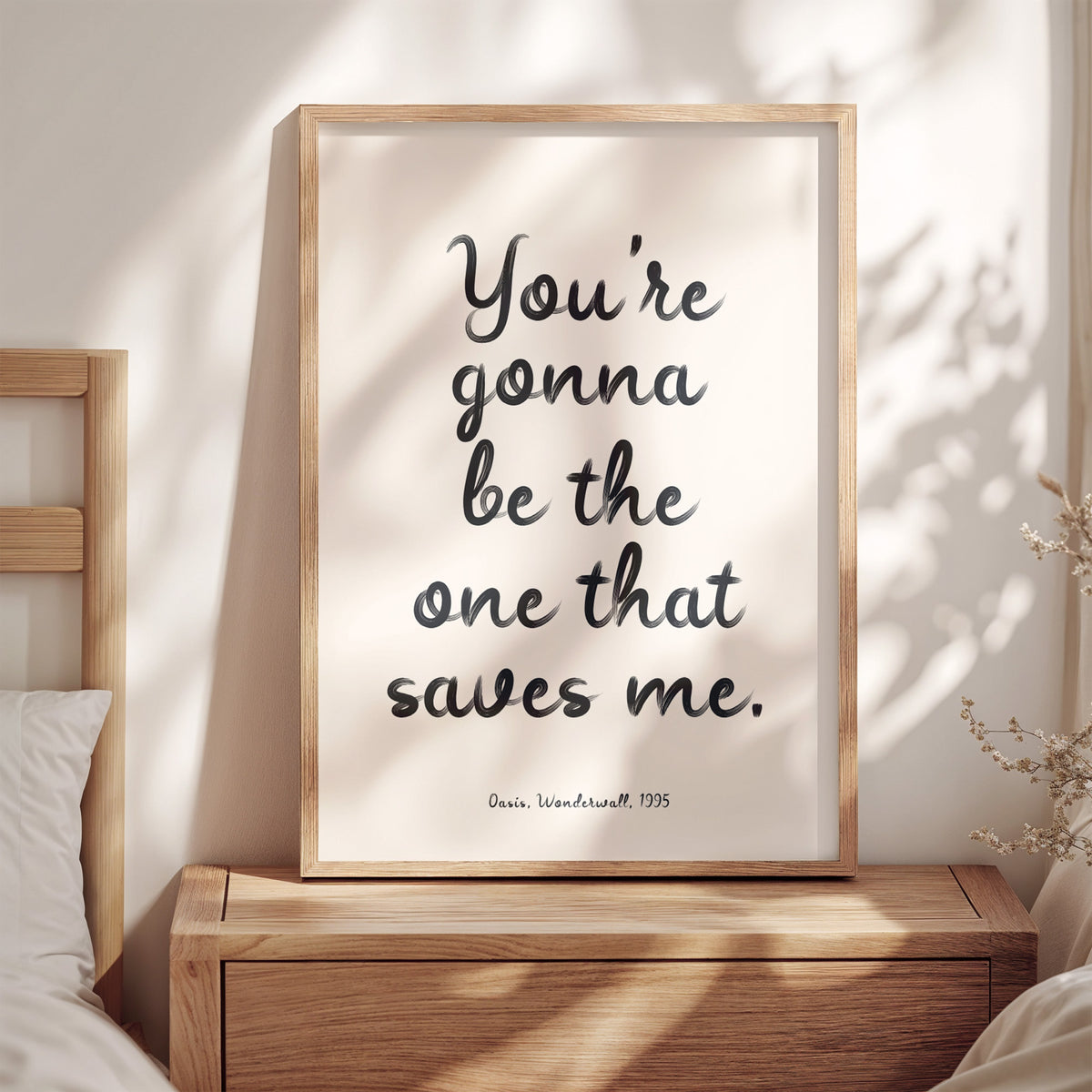 YOU'RE GONNA BE THE ONE THAT SAVES ME - Oasis, Wonderwall